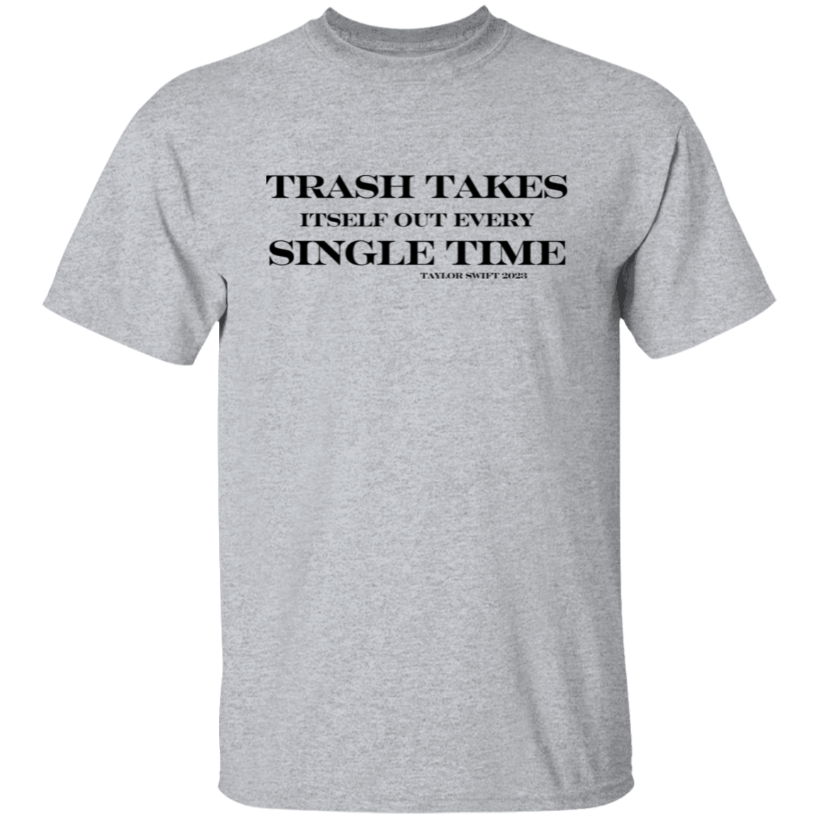 Trash Takes Itself Out Top