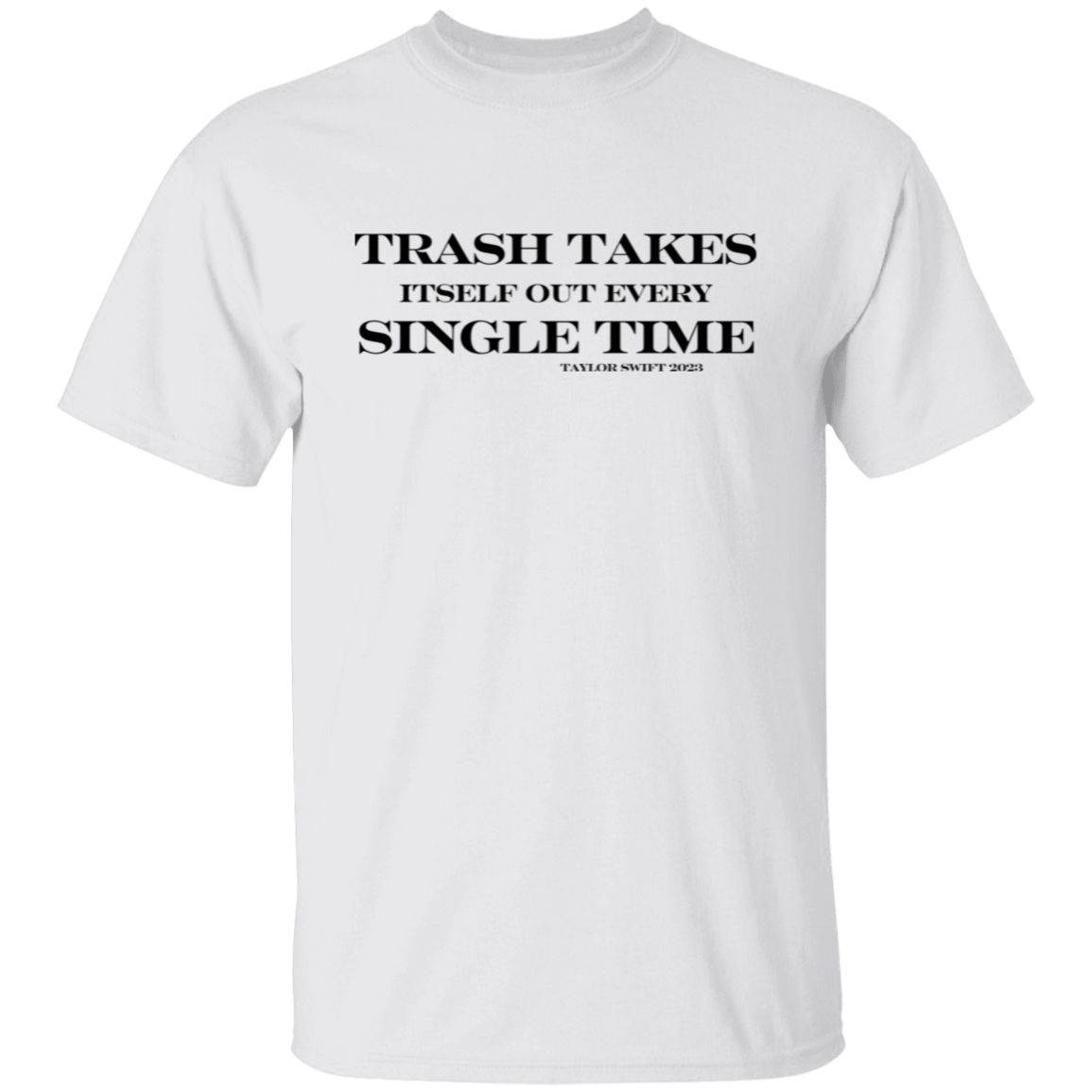 Trash Takes Itself Out Top