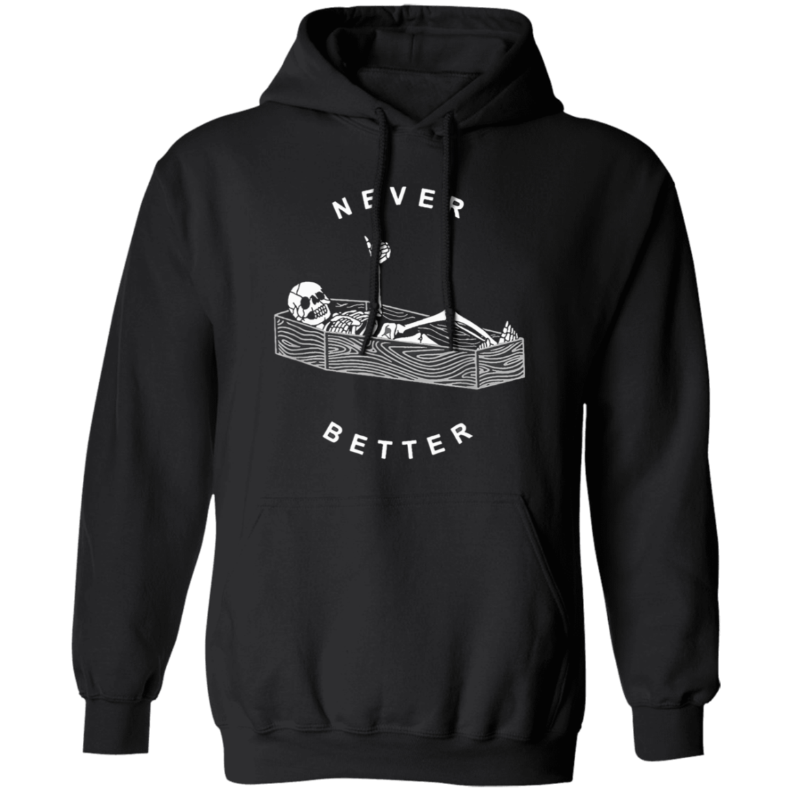 Never Better Shirt