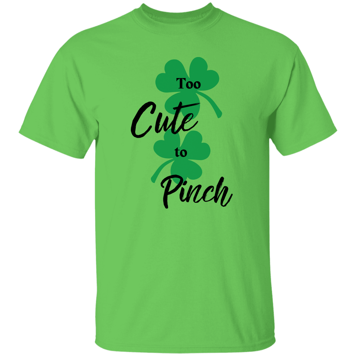 Too Cute To Pinch T-Shirt
