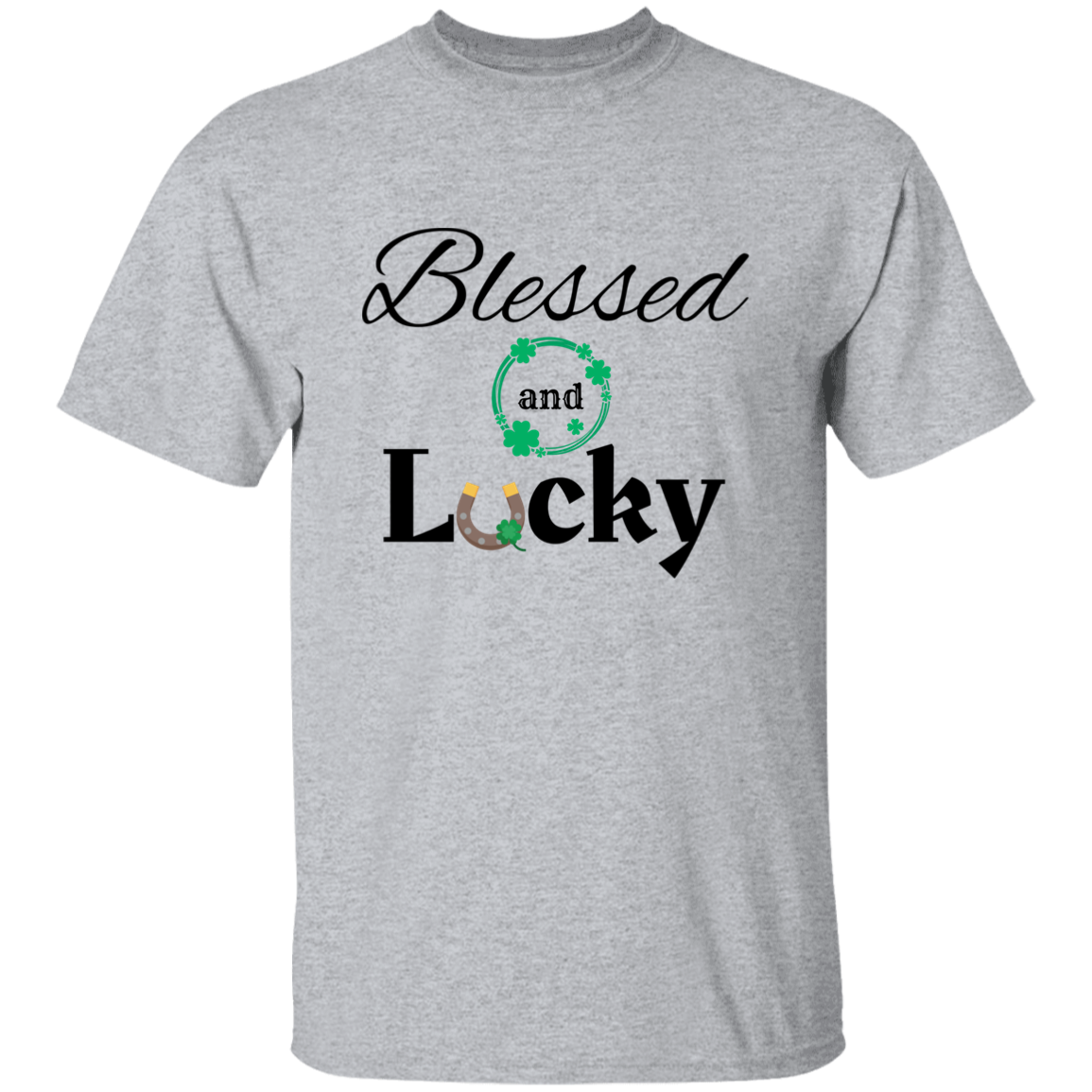 Blessed and Lucky T-Shirt