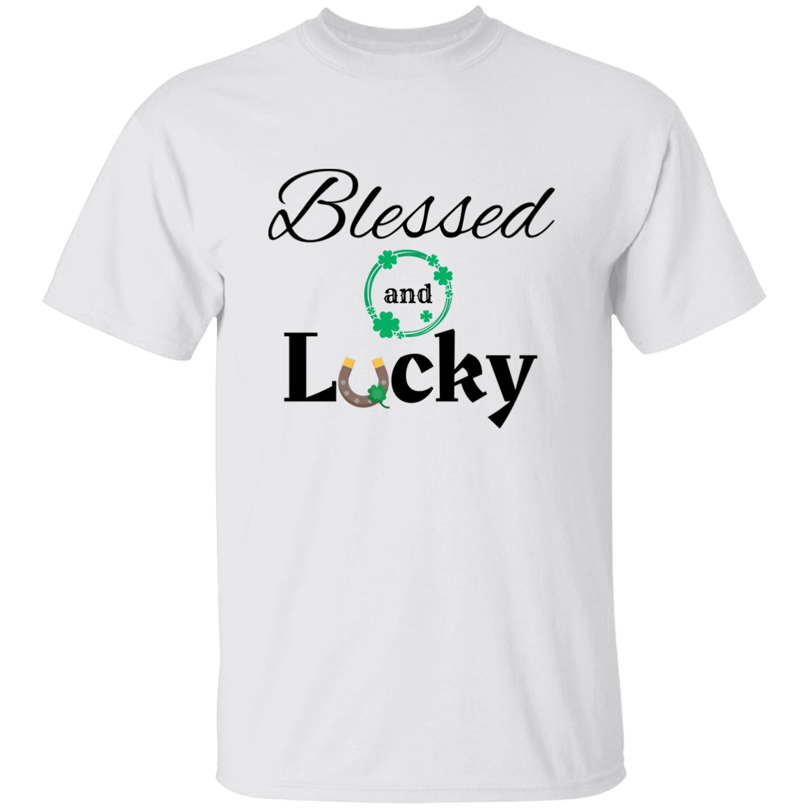 Blessed and Lucky T-Shirt