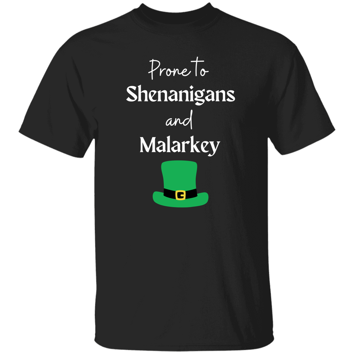 Prone to Shenanigans T-Shirt