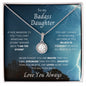 Badass Daughter Always Eternal Hope Necklace