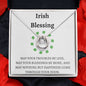 Irish Blessing Lucky In Love Necklace