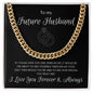 Future Husband Forever Cuban Link Chain