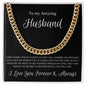 Amazing Husband Forever Cuban Link Chain