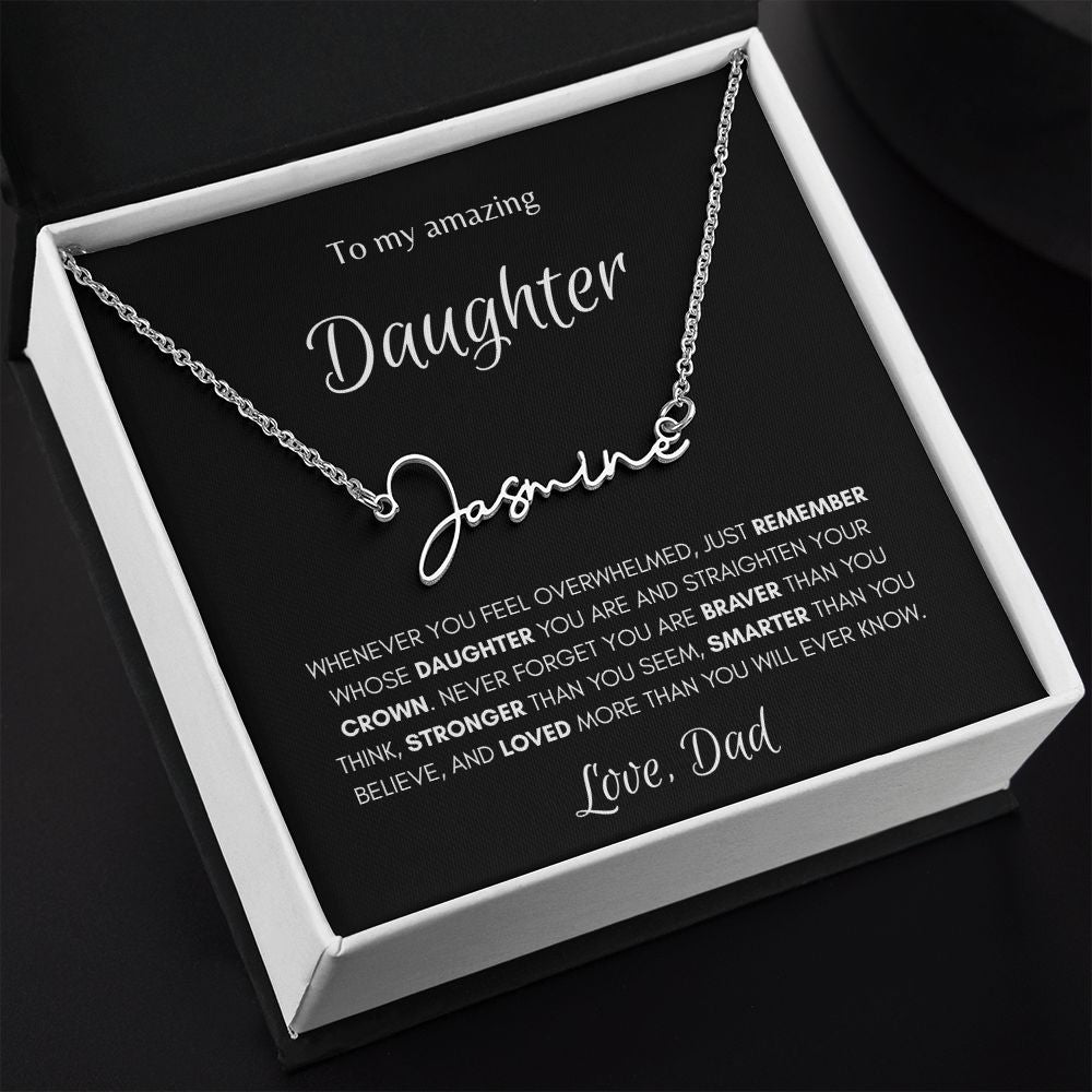 Daughter from Dad Signature Style Name Necklace