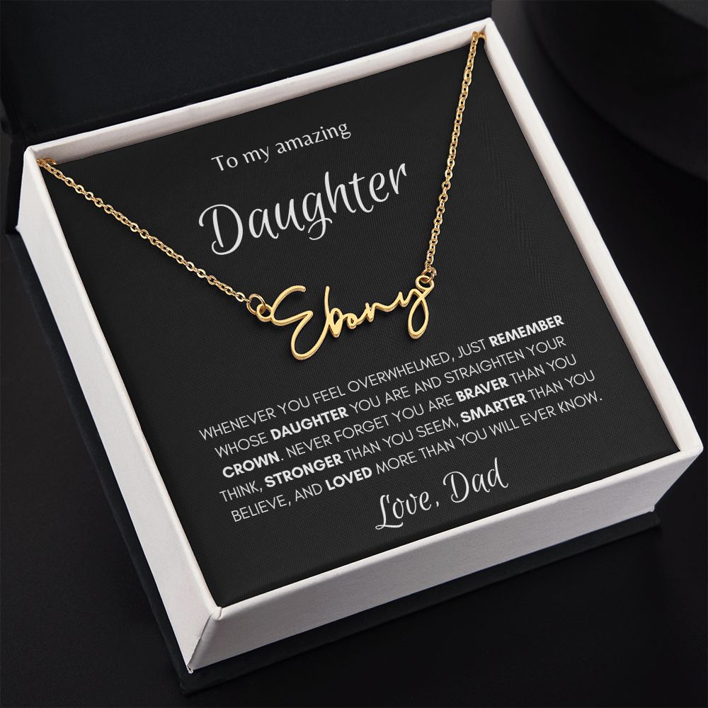 Daughter from Dad Signature Style Name Necklace