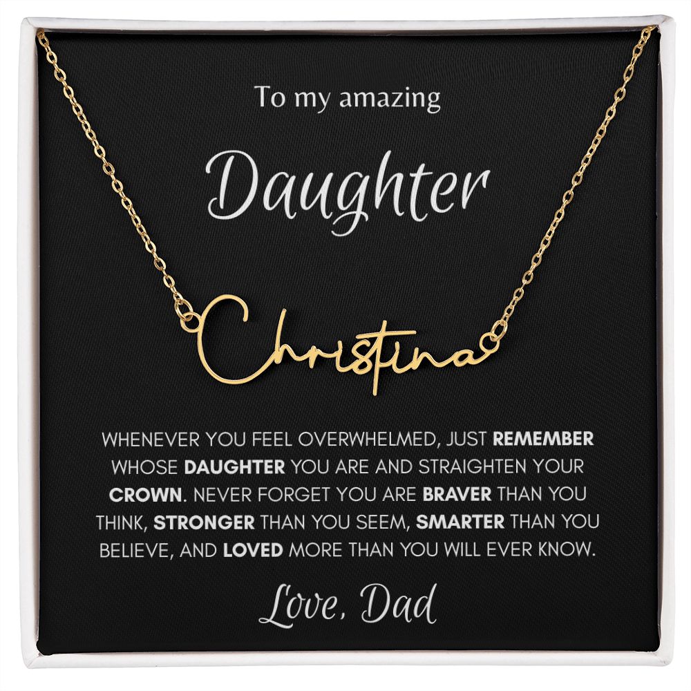 Daughter from Dad Signature Style Name Necklace