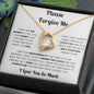Forgive Me Forever Love Necklace