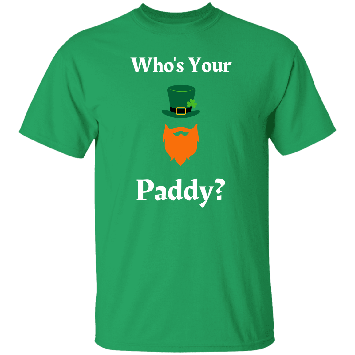 Who's Your Paddy T-Shirt