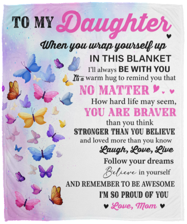 Daughter from Mom Multi Butterfly Message Blanket