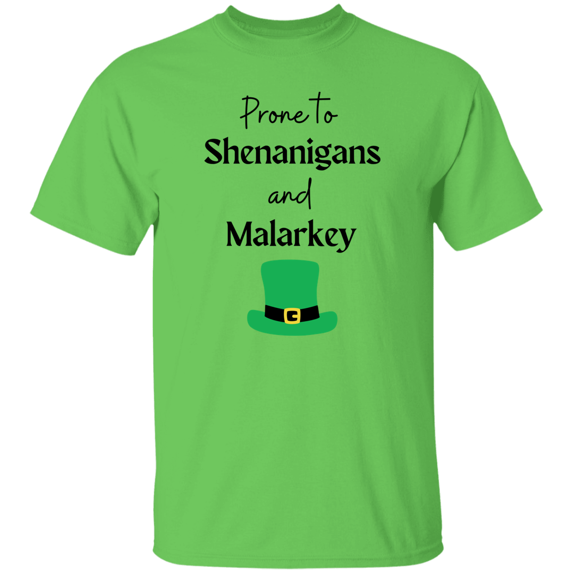 Prone to Shenanigans T-Shirt