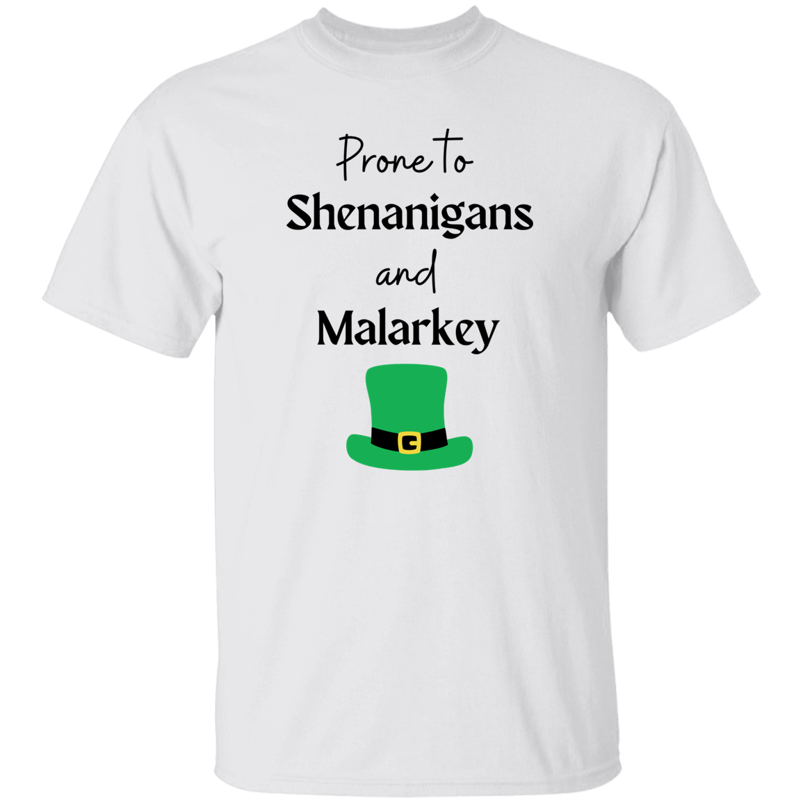 Prone to Shenanigans T-Shirt
