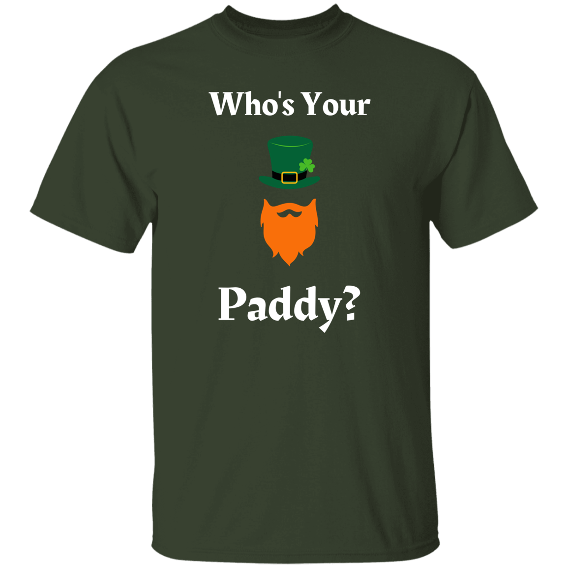 Who's Your Paddy T-Shirt