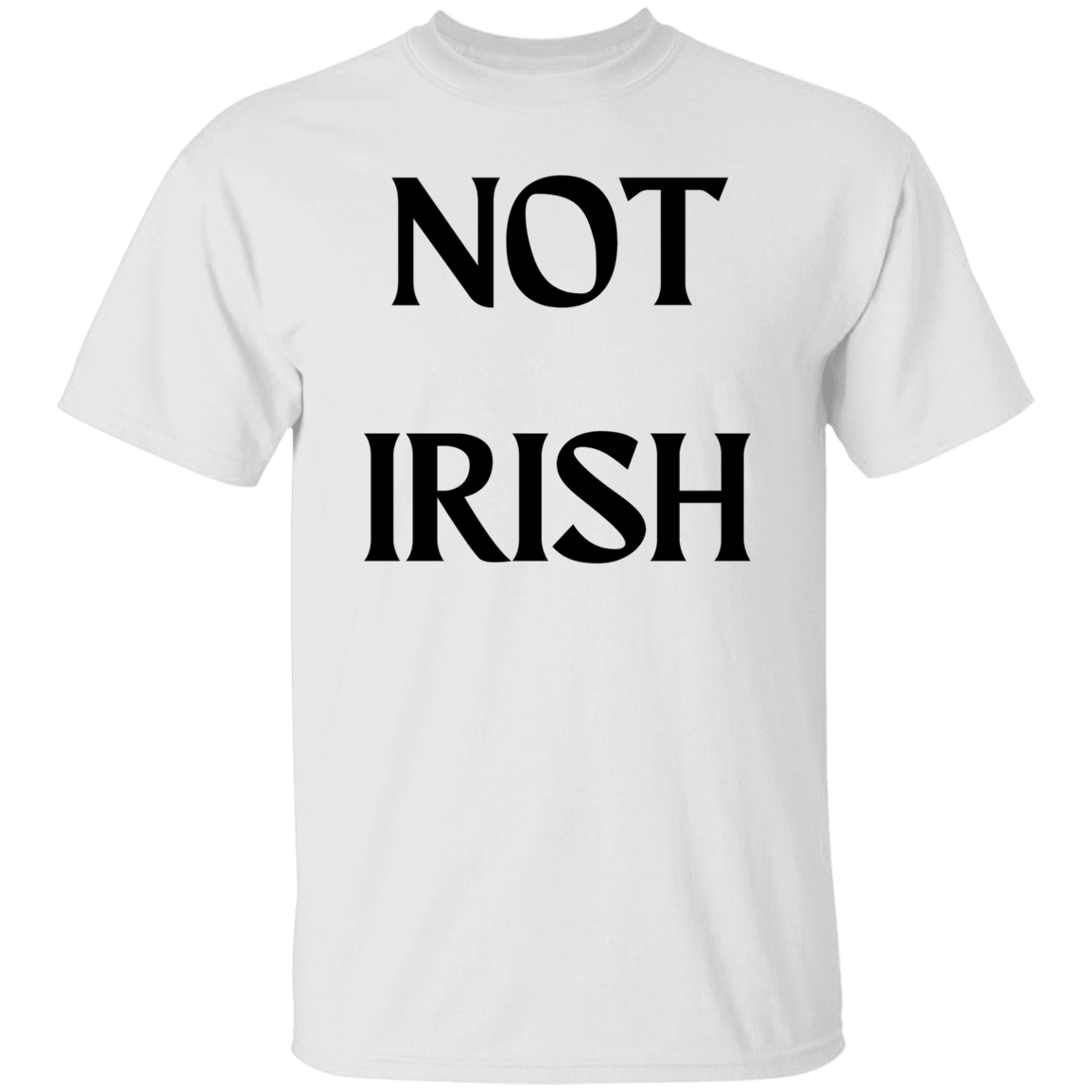 Not Irish T-Shirt