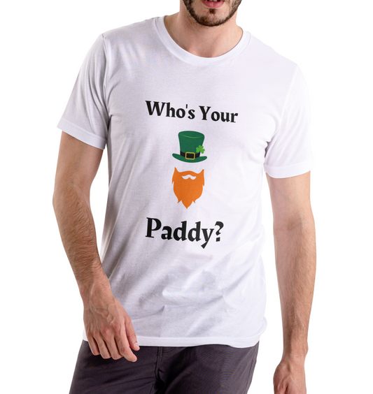 Who's Your Paddy? T-Shirt